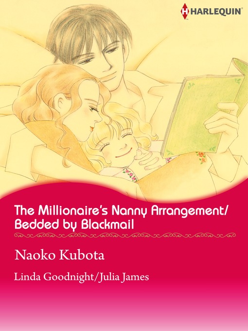 Title details for The Millionaire's Nanny Arrangement / Bedded by Blackmail by Naoko Kubota - Wait list